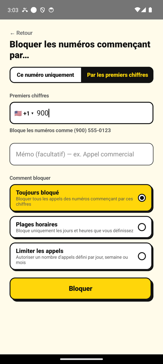 Blocage de tous les numéros commençant par 900 sur l'écran Ajouter un numéro