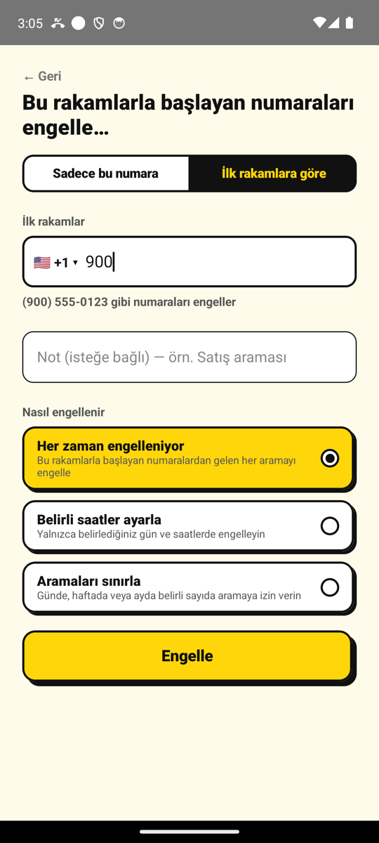 Numara ekle ekranında 900 ile başlayan tüm numaraların engellenmesi